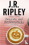 Ripley, J.R. - Beignets and Broomsticks
