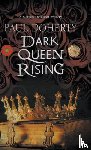 Doherty, Paul - Dark Queen Rising