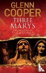 Cooper, Glenn - Three Marys