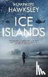 Hawksley, Humphrey - Ice Islands