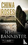 Bannister, Jo - China Roses