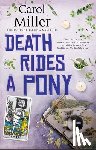 Miller, Carol - Death Rides A Pony