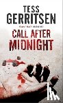 Gerritsen, Tess - Call After Midnight