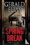 Elias, Gerald - Spring Break