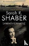Shaber, Sarah R. - Louise's Crossing