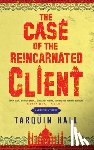Hall, Tarquin - The Case of the Reincarnated Client