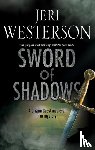 Westerson, Jeri - Sword of Shadows
