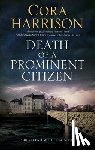 Harrison, Cora - Death of a Prominent Citizen