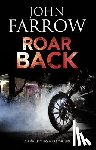 Farrow, John - Roar Back
