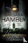 Hambly, Barbara - House of the Patriarch