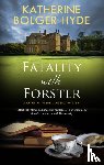 Hyde, Katherine Bolger - Fatality with Forster