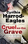 Harrod-Eagles, Cynthia - Cruel as the Grave