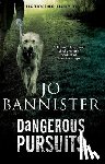 Bannister, Jo - Dangerous Pursuits