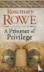 Rowe, Rosemary - A Prisoner of Privilege