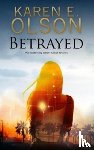 Olson, Karen E. - Betrayed