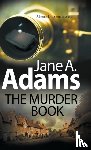 Adams, Jane A. - The Murder Book