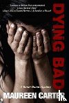 Carter, Maureen - Dying Bad