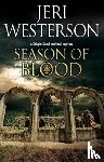 Westerson, Jeri - Season of Blood
