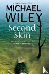 Wiley, Michael - Second Skin
