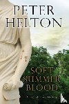 Helton, Peter - Soft Summer Blood