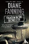 Fanning, Diane - Treason in the Secret City