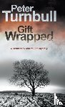 Turnbull, Peter - Gift Wrapped