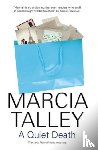 Talley, Marcia - A Quiet Death