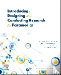 Olaussen, Alexander, Bowles, Kelly-Ann, Lord, Bill, Williams, Brett (Department of Paramedicine - Introducing, Designing and Conducting Research for Paramedics