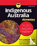 Behrendt, Larissa - Indigenous Australia For Dummies