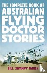 Marsh, Bill - The Complete Book of Australian Flying Doctor Stories