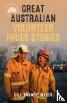 Marsh, Bill - Great Australian Volunteer Firies Stories