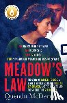 McDermott, Quentin - Meadow's Law: The true story of Kathleen Folbigg and the science that set her free by an award winning journalist for readers of THE TEACHER'S PET and MISSING WILLIAM TYRRELL