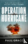 Grace, Paul - Operation Hurricane