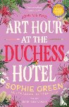 Green, Sophie - Art Hour at the Duchess Hotel