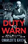Grieve, Charlotte - Duty to Warn