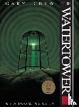 Crew, Gary - The Watertower