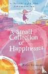 Fraillon, Zana - A Small Collection of Happinesses
