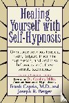 Caprio, Frank, Berger, Joseph - Healing Yourself with Self-Hypnosis
