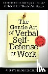 Elgin, Suzette Haden - The Gentle Art of Verbal Self Defense at Work