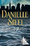 Steel, Danielle - Rushing Waters