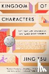 Tsu, Jing - Kingdom of Characters (Pulitzer Prize Finalist)
