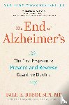 Bredesen, Dale E. - The End of Alzheimer's