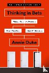 Duke, Annie - Thinking In Bets