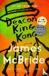 McBride, James - Deacon King Kong