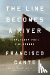 Francisco Cantu - The Line Becomes a River