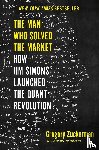 Zuckerman, Gregory - Man Who Solved the Market