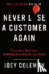 Coleman, Joey - Never Lose A Customer Again