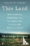 Christopher Ketcham - This Land