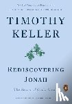 Keller, Timothy - Rediscovering Jonah