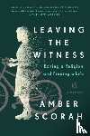 Scorah, Amber - Leaving the Witness